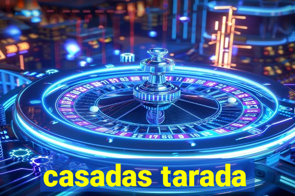 casadas tarada